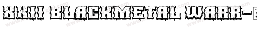 XXII Blackmetal Warr字体转换